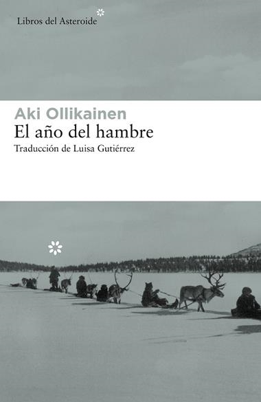 EL AÑO DEL HAMBRE | 9788417007614 | AKI OLLIKAINEN