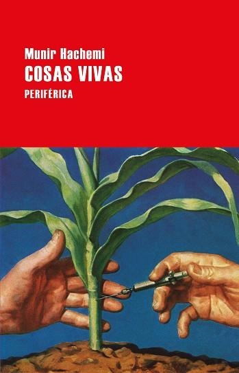COSAS VIVAS | 9788416291755 | MUNIR HACHEMI