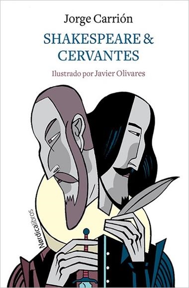 SHAKESPEARE & CERVANTES | 9788417281793 | JORGE CARRION & JAVIER OLIVARES