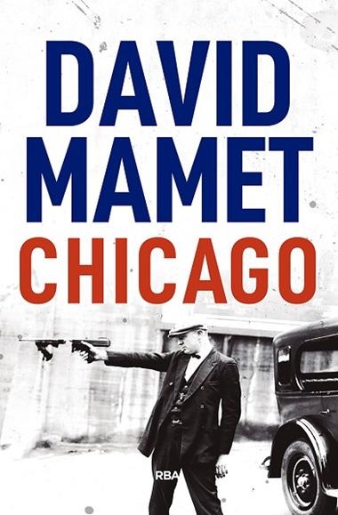 CHICAGO | 9788491871002 | DAVID MAMET