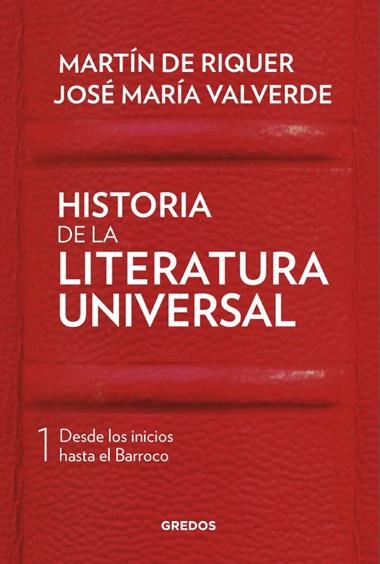 HISTORIA DE LA LITERATURA UNIVERSAL I | 9788424938406 | MARTI DE RIQUER MORERA