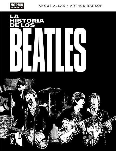 LA HISTORIA DE LOS BEATLES | 9788467933239 | ANGUS ALLAN & ARTHUR RANSON