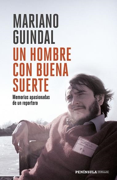 UN HOMBRE CON BUENA SUERTE | 9788499427454 | MARIANO GUINDAL