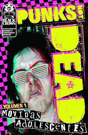 PUNKS NOT DEAD 01 MOVIDAS ADOLESCENTES | 9788417390730 | BARNET & SIMMONDS & BIDIKAR