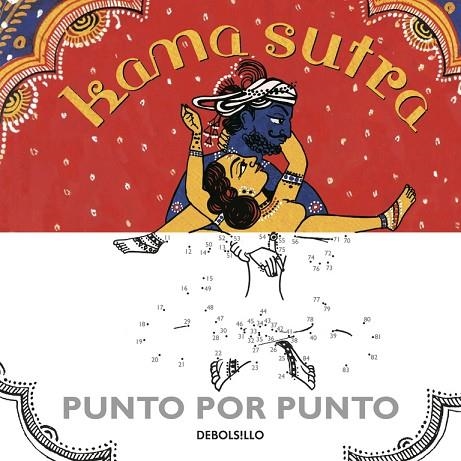 KAMA SUTRA PUNTO POR PUNTO | 9788490328866 | ANONIMO