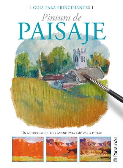GUIA PARA PRINCIPIANTES PINTURA DE PAISAJE | 9788434227941 | VVAA