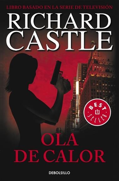 OLA DE CALOR | 9788490628409 | RICHARD CASTLE
