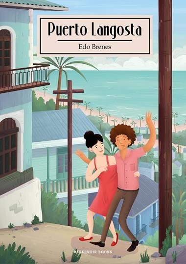 PUERTO LANGOSTA | 9788417511128 | EDO BRENES