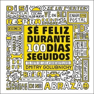 SE FELIZ DURANTE 100 DIAS SEGUIDOS | 9788448025335 | DMITRY GOLUBNICHY