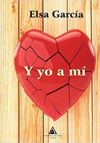 Y YO A MI | 9788494838873 | ELSA GARCIA