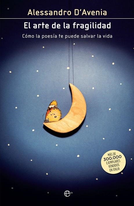 EL ARTE DE LA FRAGILIDAD | 9788491640851 | ALESSANDRO D'AVENIA