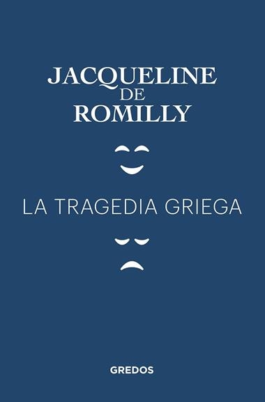 LA TRAGEDIA GRIEGA | 9788424938468 | DE ROMILLY JACQUELINE