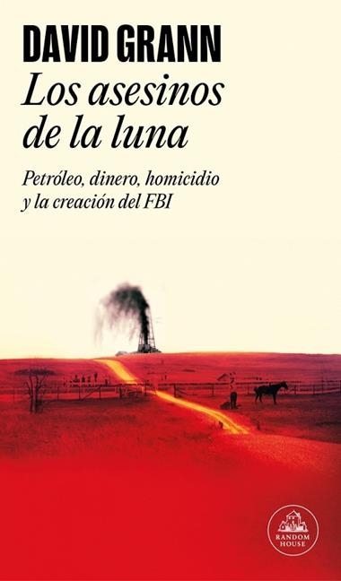 LOS ASESINOS DE LA LUNA | 9788439734321 | DAVID GRANN