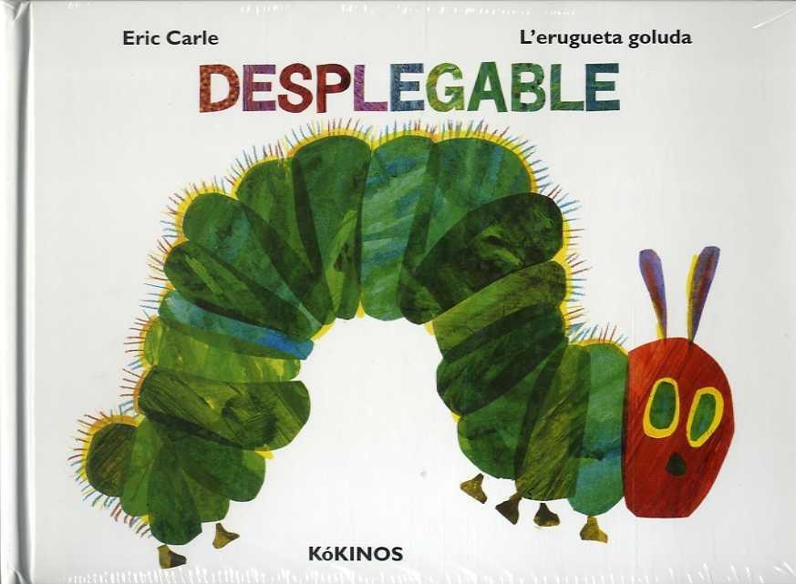 L'ERUGUETA GOLUDA DESPLEGABLE | 9788417074388 | ERIC CARLE