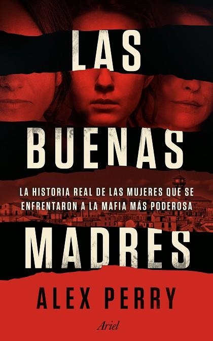 LAS BUENAS MADRES | 9788434429529 | ALEX PERRY