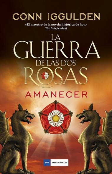 Amanecer: La guerra de las dos rosas 4 | 9788416634606 | IGGULDEN CONN