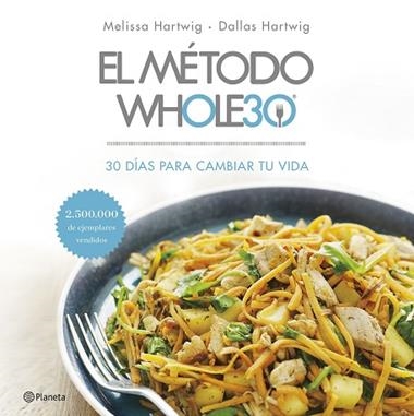 EL METODO WHOLE30 | 9788408201519 | MELISSA HARTWIG & DALLAS HARTWIG