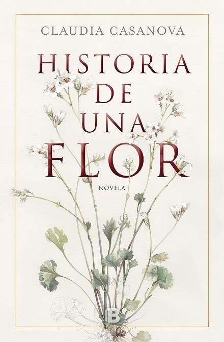 HISTORIA DE UNA FLOR | 9788466664646 | CLAUDIA CASANOVA