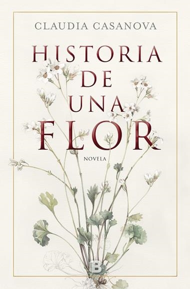 HISTORIA DE UNA FLOR | 9788466664646 | CLAUDIA CASANOVA