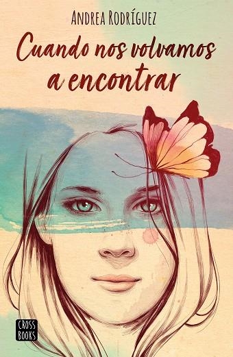 CUANDO NOS VOLVAMOS A ENCONTRAR | 9788408201304 | ANDREA RODRIGUEZ