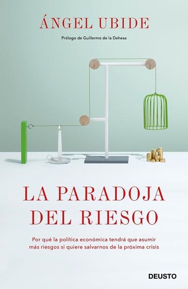 LA PARADOJA DEL RIESGO | 9788423430130 | ANGEL UBIDE