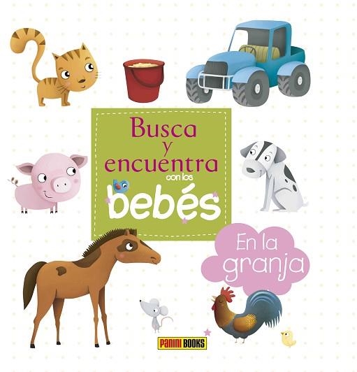 BUSCA Y ENCUENTRA CON LOS BEBES EN LA GRANJA | 9788490940105
