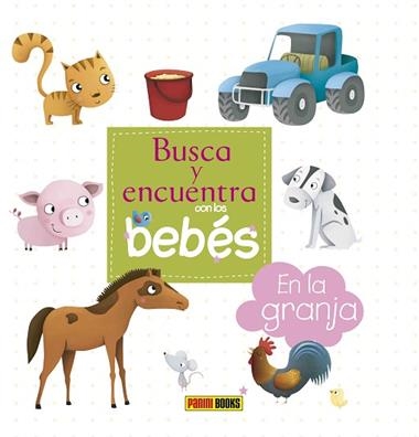 BUSCA Y ENCUENTRA CON LOS BEBES EN LA GRANJA | 9788490940105