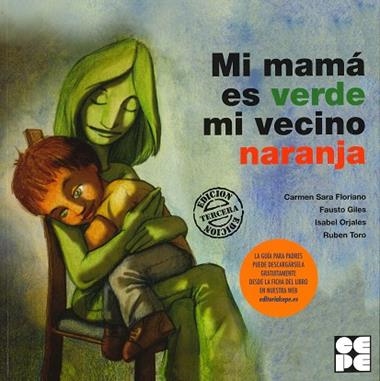 MI MAMA ES VERDE, MI VECINO NARANJA | 9788478696819 | VV.AA.