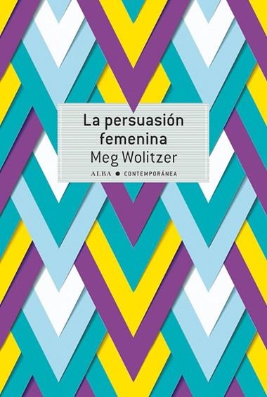 LA PERSUASION FEMENINA | 9788490655177 | MEG WOLITZER