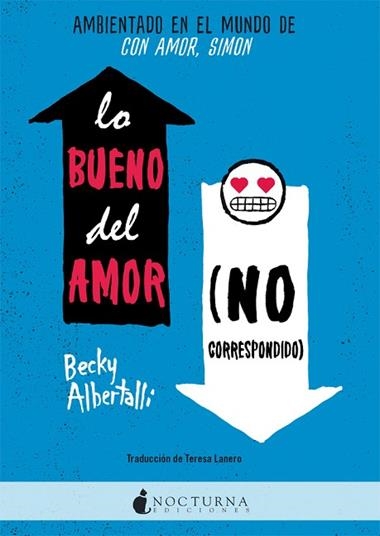 LO BUENO DEL AMOR NO CORRESPONDIDO | 9788416858842 | BECKY ALBERTALLI