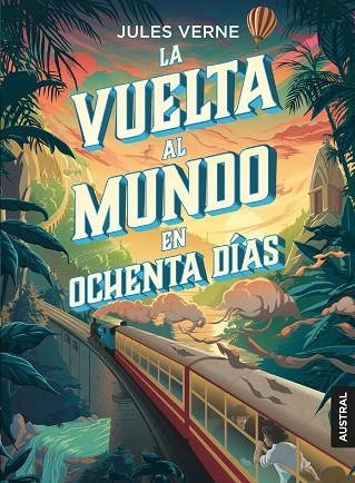 LA VUELTA AL MUNDO EN OCHENTA DIAS | 9788408204954 | JULIO VERNE