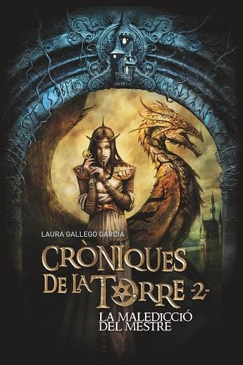 CRONIQUES DE LA TORRE 02 LA MALEDICCIO DEL MESTRE | 9788466145787 | LAURA GALLEGO GARCIA