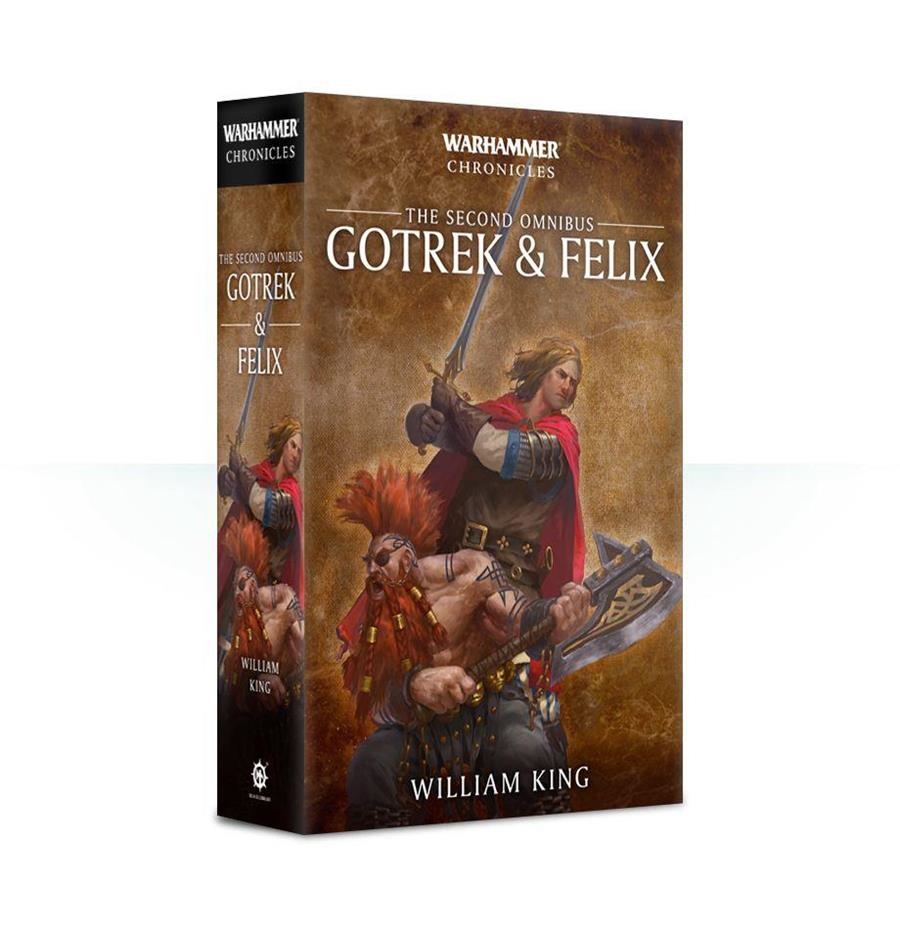 GOTREK & FELIX: THE SECOND OMNIBUS (PB) | 9781784968762 | GAMES WORKSHOP
