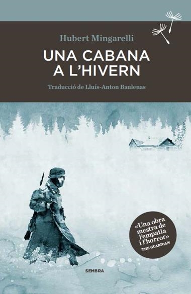 UNA CABANA A L'HIVERN | 9788494373671 | HUBERT MINGARELLI