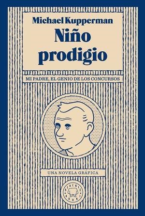 NIÑO PRODIGIO | 9788417552046 | MICHAEL KUPPERMAN