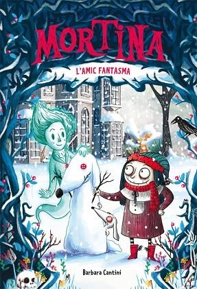 MORTINA 03 L'AMIC FANTASMA | 9788424664251 | BARBARA CANTINI