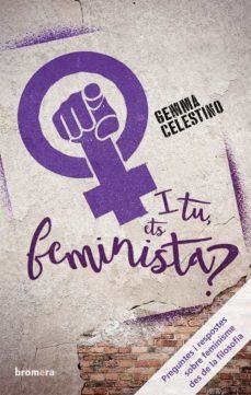 I TU ETS FEMINISTA? | 9788490268438 | GEMMA CELESTINO