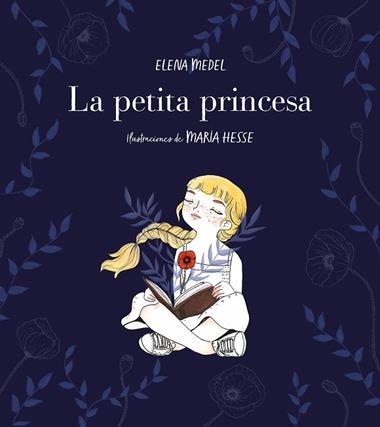 LA PETITA PRINCESA | 9788417460587 | ELENA MEDEL & MARIA HESSE