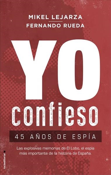 YO CONFIESO | 9788417541293 | MIKEL LEJARZA & FERNANDO RUEDA
