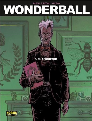 WONDERBALL  EL APICULTOR | 9788467934441 | DUVAL & PECAU & WILSON