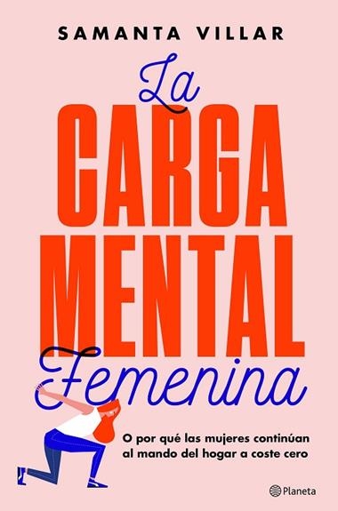 LA CARGA MENTAL FEMENINA | 9788408204848 | SAMANTA VILLAR  & SARA BRUN MORENO