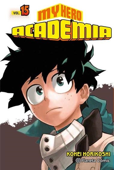 MY HERO ACADEMIA 15 | 9788491735304 | KOHEI HORIKOSHI