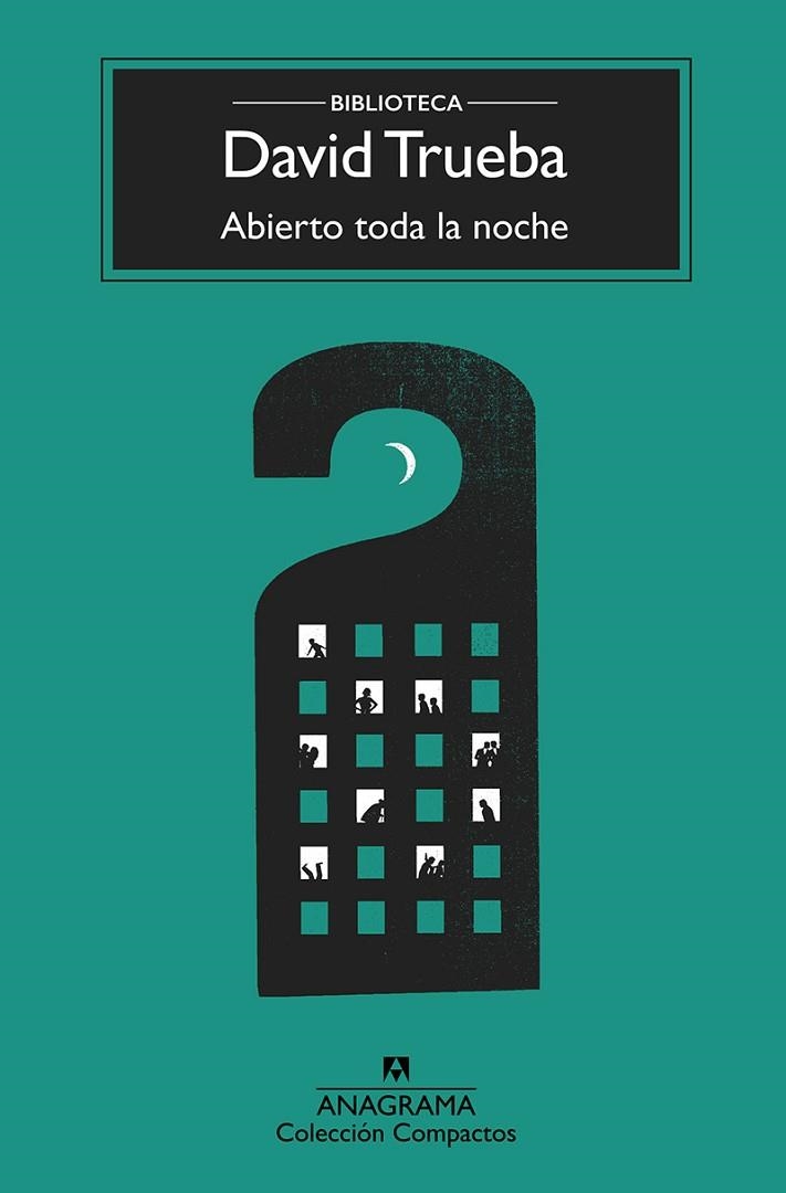 Abierto toda la noche | 9788433960399 | David Trueba