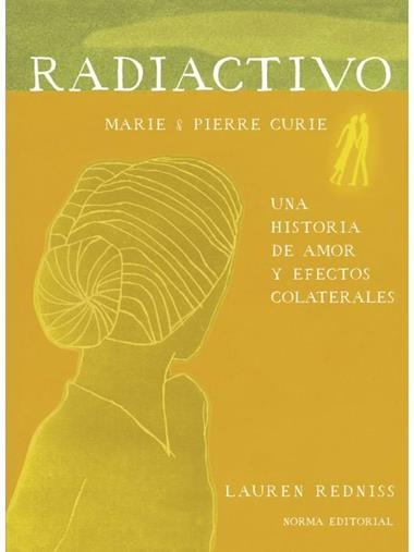 RADIACTIVO MARIE & PIERRE CURIE | 9788467934489 | LAUREN REDNISS