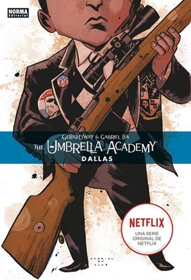 THE UMBRELLA ACADEMY 02 DALLAS | 9788467934236 | GERARD WAY & GABRIEL BA