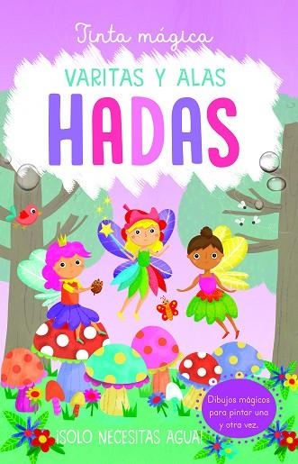 TINTA MAGICA VARITAS Y ALAS HADAS | 9788468340708 | VVAA