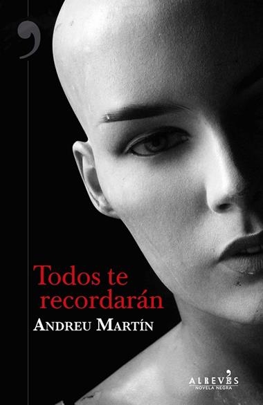 TODOS TE RECORDARAN | 9788417077914 | ANDREU MARTIN