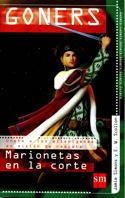 MARIONETAS EN LA CORTE (GONERS 4) | 9788434871397 | SIMONS, JAMIE