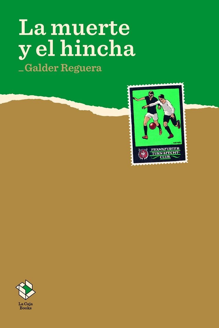 LA MUERTE Y EL HINCHA | 9788417496050 | GALDER REGUERA