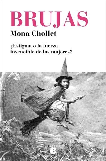 BRUJAS | 9788466665582 | MONA CHOLLET